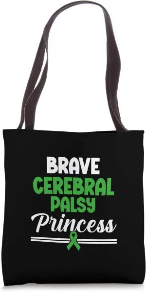 Brave Cerebral Palsy Syndrome Princess Cerebral Palsy Tote Bag