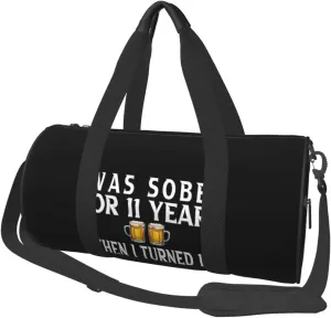 I Was Sober For 11 Years Then I Turned 12 Duffel Bag Gym Bag Travel Sports Tote Large Foldable Beach Swim Yoga2
