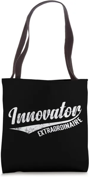 Innovator Extraordinaire Tote Bag