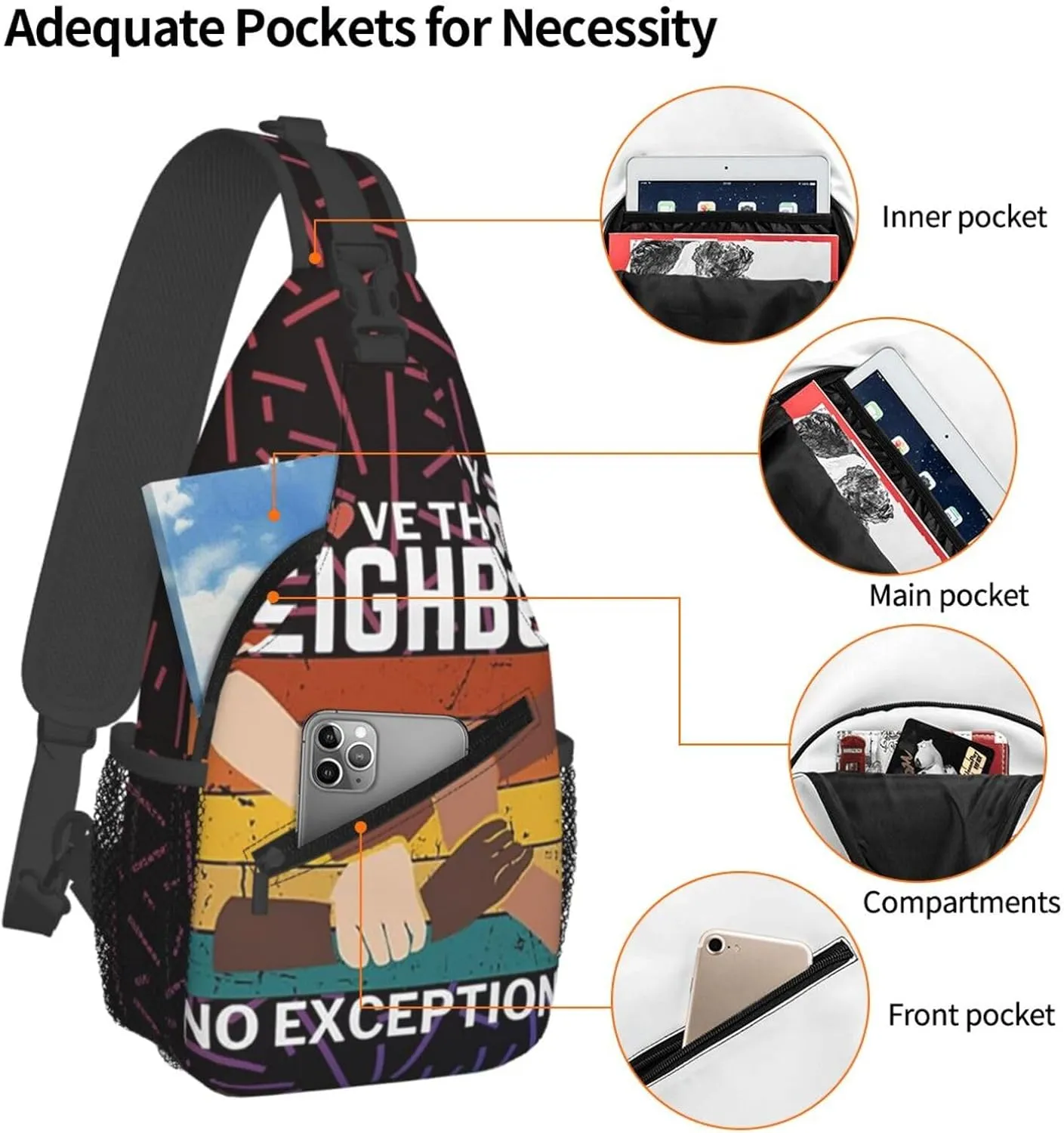 Love Thy Neighbor No Exceptions Best Your Neighbor Ative Small Crossbody Backpack Sling Bag For Men Women Mini One Shoulder Chest Bags Gym Sport Travel Hiking Daypack