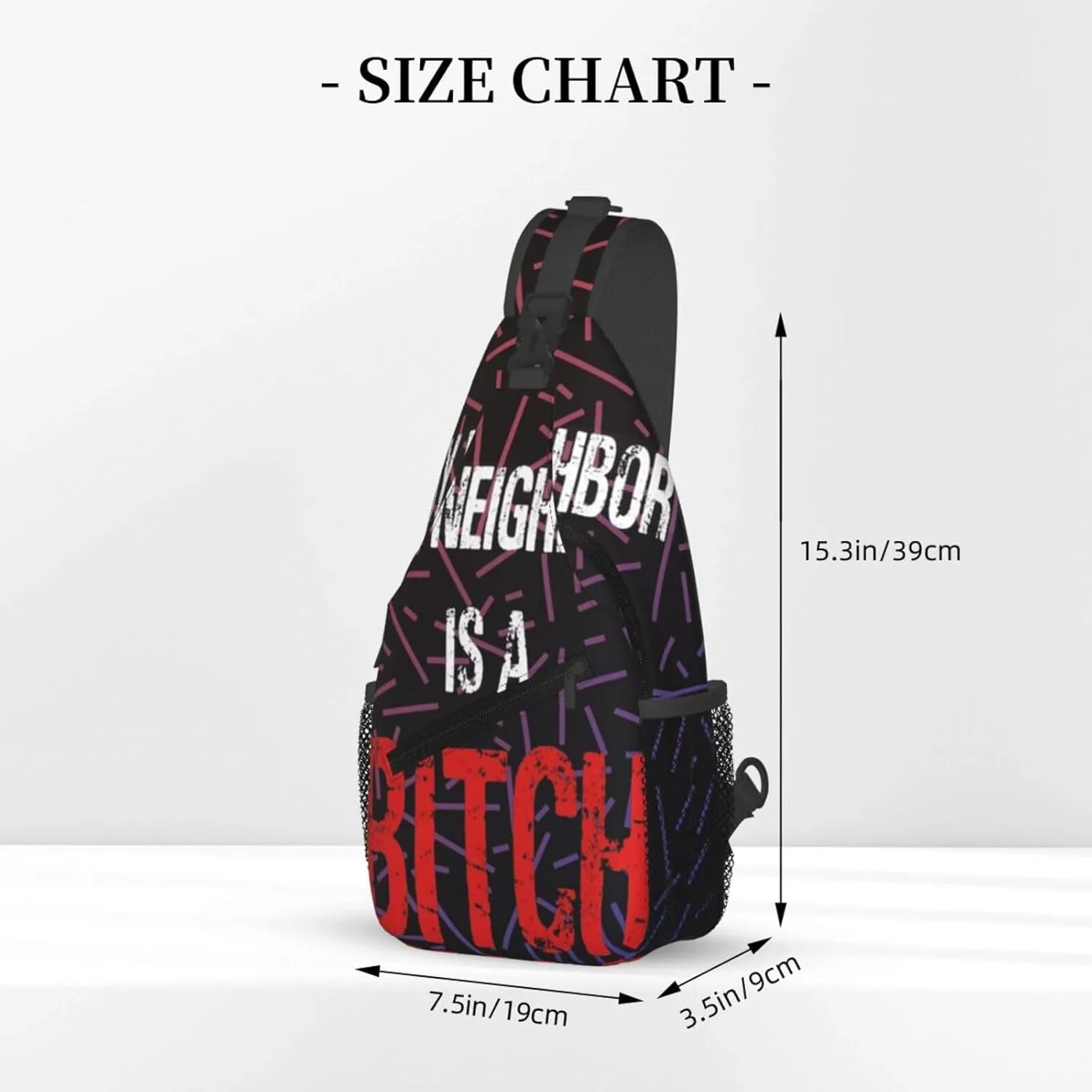 My Neighbor Is A Bitch Small Crossbody Backpack Sling Bag For Men Women Mini One Shoulder Chest Bags Gym Sport Travel Hiking Daypack