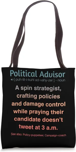 Political Advisor Tote Bag