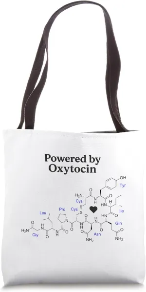 Powered by Oxytocin Hormone Molecule Science Chemistry Lover Tote Bag