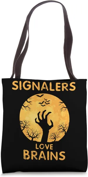 Signalers Love Brains Funny Halloween Signaler Tote Bag