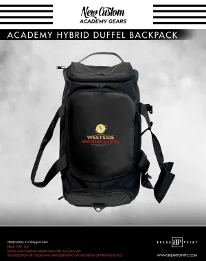 West Side Brazilian Jiu Jitsu Academy Hybrid Duffel Backpack #254