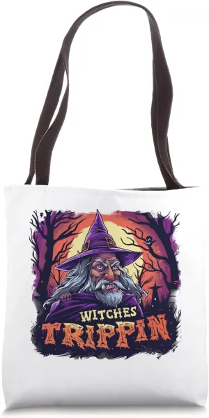 Witches Be Trippin Funny Halloween Wizard Witch Halloween Tote Bag