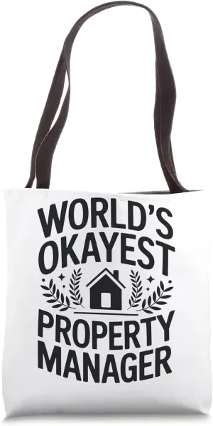 World’s Okayest Property Manager Tote Bag