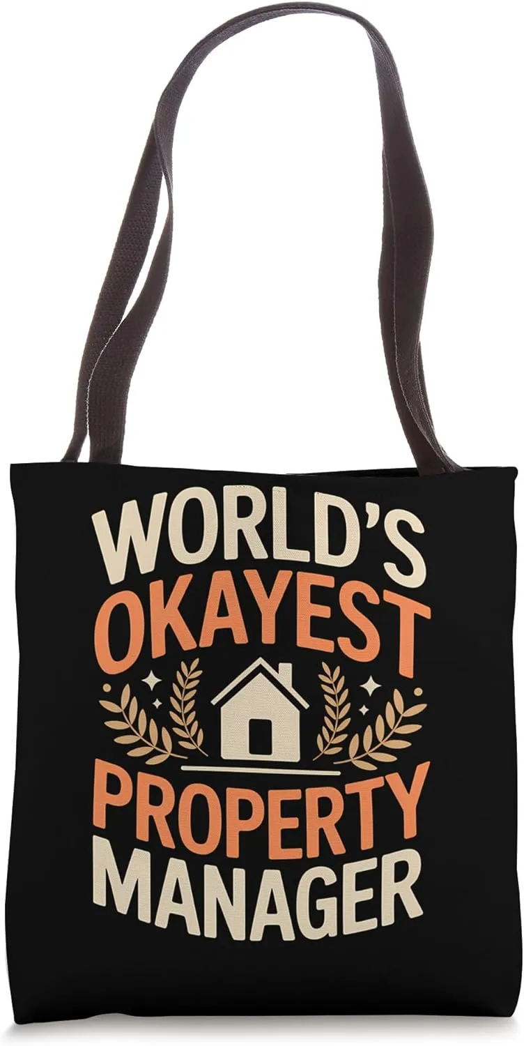 World’s Okayest Property Manager Tote Bag