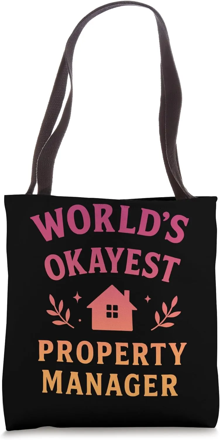 World’s Okayest Property Manager Tote Bag