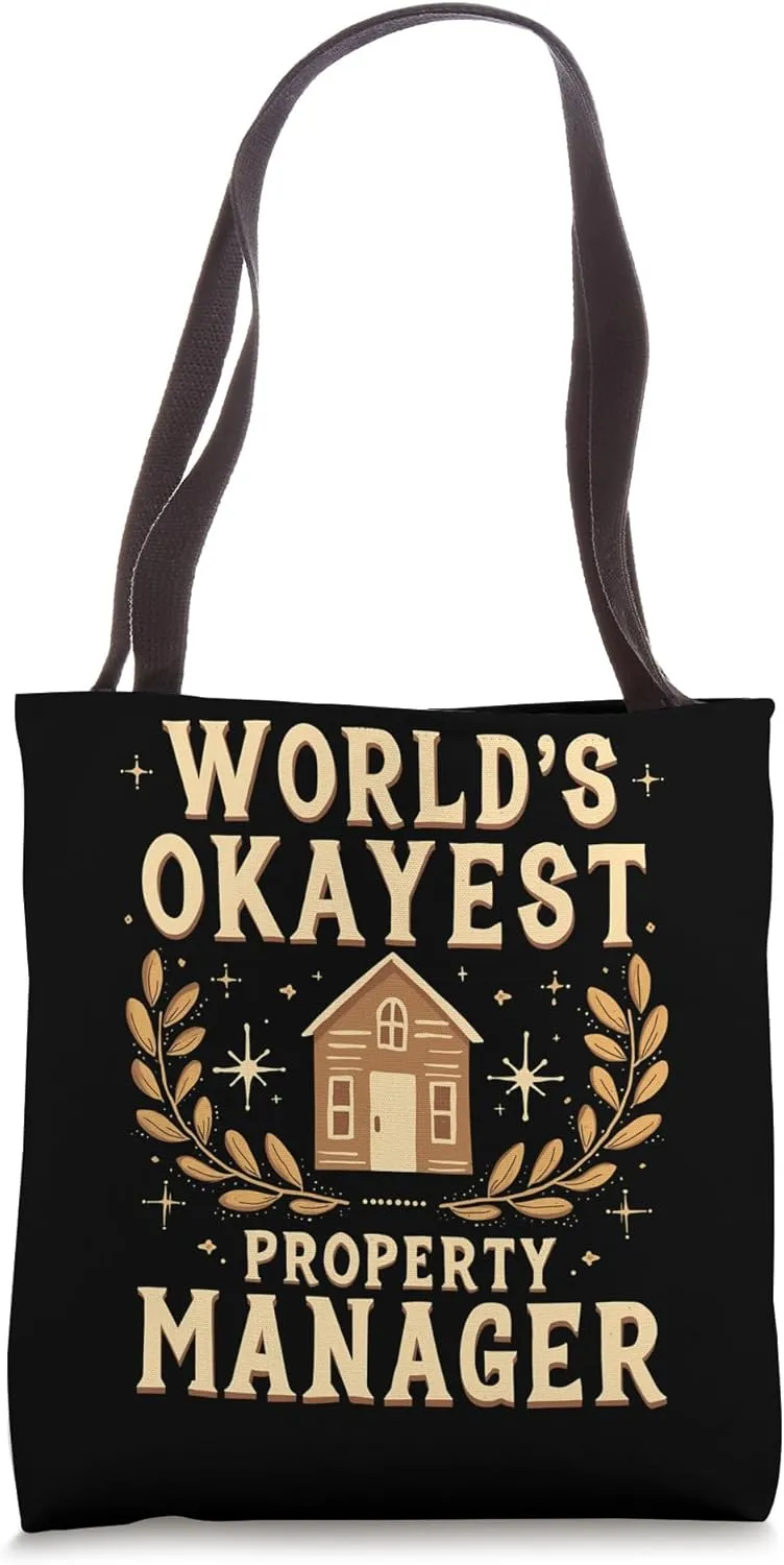 World’s Okayest Property Manager Tote Bag